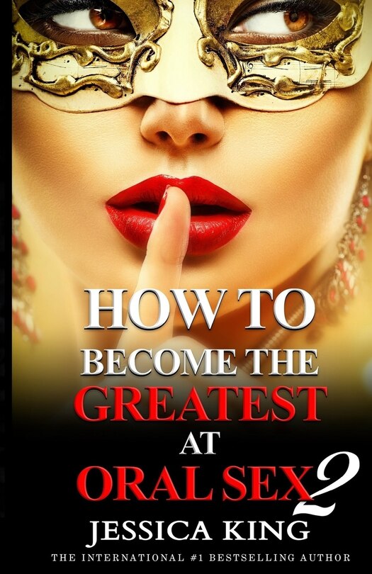 Couverture_How to Become the Greatest at Oral Sex 2