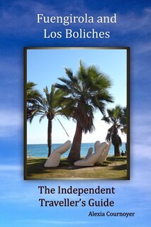 Front cover_The Independent Traveller's Guide to Fuengirola and Los Boliches