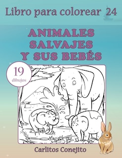 Front cover_Libro para colorear Animales Salvajes y sus Bebés