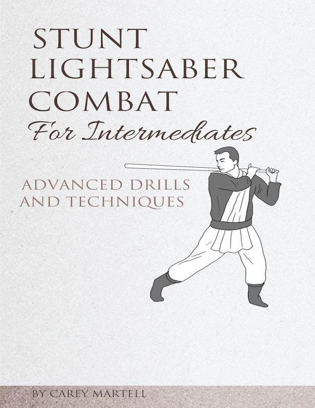 Front cover_Stunt Lightsaber Combat for Intermediates