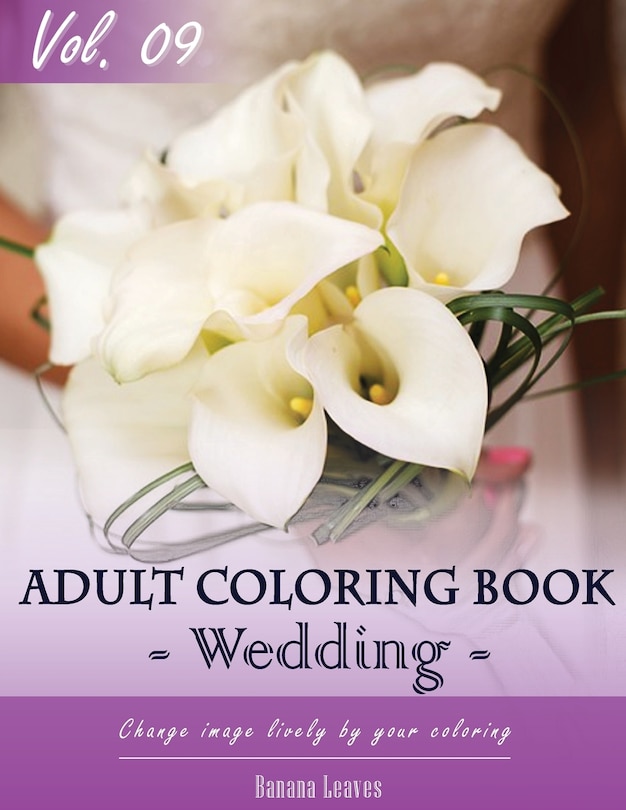 Front cover_Wedding Day Coloring Book for Stress Relief & Mind Relaxation, Stay Focus Therapy