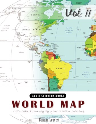 World Map Coloring Book for Stress Relief & Mind Relaxation, Stay Focus Therapy: New Series of Coloring Book for Adults and Grown up, 8.5 x 11 (21.59 x 27.94 cm)