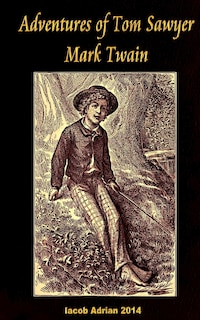 Front cover_Adventures of Tom Sawyer Mark Twain