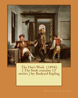 Front cover_The Day's Work (1894) ( The book contains 13 stories ) by