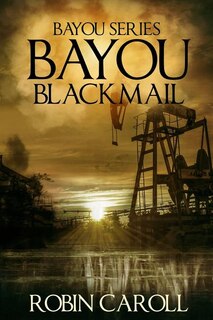 Front cover_Bayou Blackmail