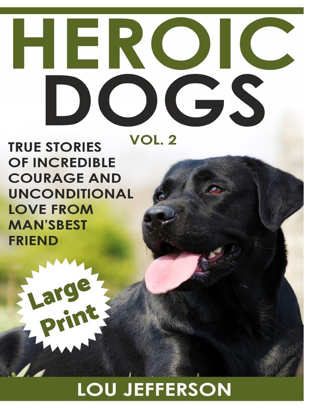 Couverture_Heroic Dogs Volume 2 ***large Print Edition***