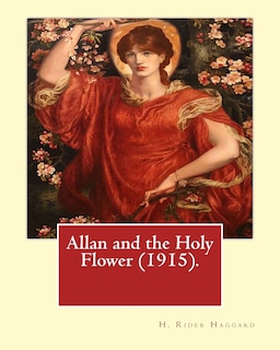 Couverture_Allan and the Holy Flower (1915). By