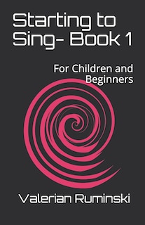 Front cover_Starting to Sing- Book 1