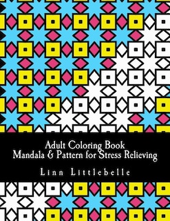 Couverture_Adult Coloring Book - Mandala & Pattern for Stress Relieving
