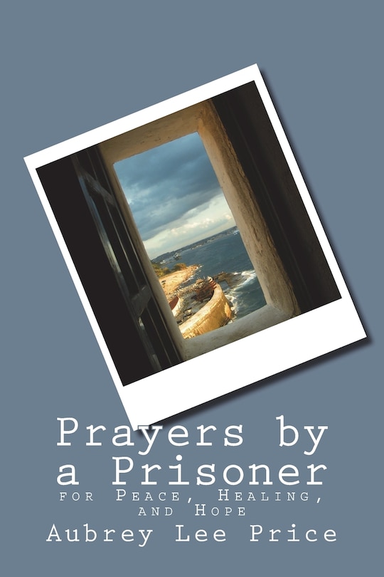 Front cover_Prayers by a Prisoner