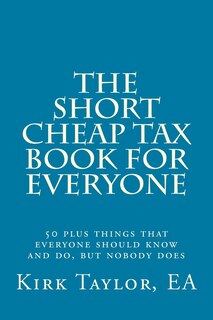 Front cover_The Short, Cheap Tax Book for Everyone