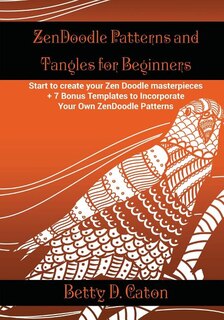 Front cover_ZenDoodle Patterns and Tangles for Beginners