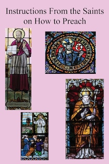 Front cover_Instructions From the Saints on How to Preach