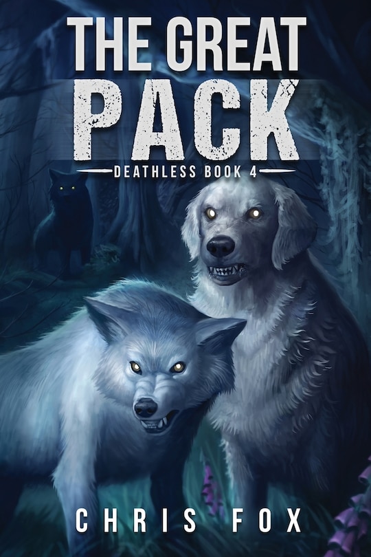 The Great Pack: Deathless Book 4