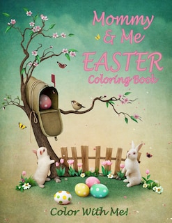 Front cover_Color With Me! Mommy & Me Easter Coloring Book