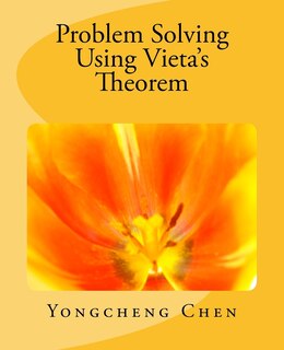Front cover_Problem Solving Using Vieta's Theorem