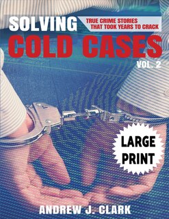 Couverture_Solving Cold Cases - Volume 2 ***Large Print Edition***