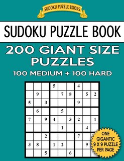 Front cover_Sudoku Puzzle Book 200 Giant Size Puzzles, 100 MEDIUM and 100 HARD