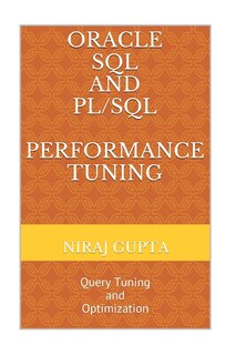 Couverture_Oracle SQL and PL/SQL Performance Tuning