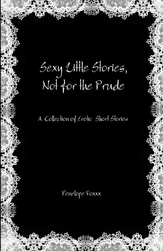 Couverture_Sexy Little Stories, Not for the Prude