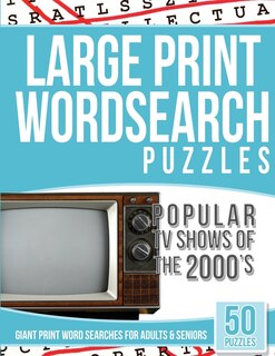 Couverture_Large Print Wordsearches Puzzles Popular TV Shows of the 2000s