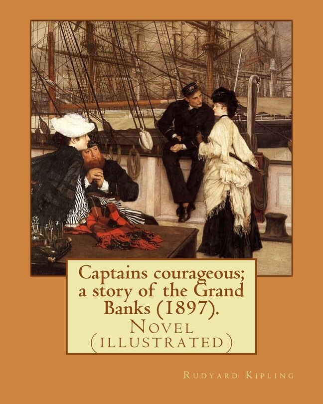 Front cover_Captains courageous; a story of the Grand Banks (1897). By