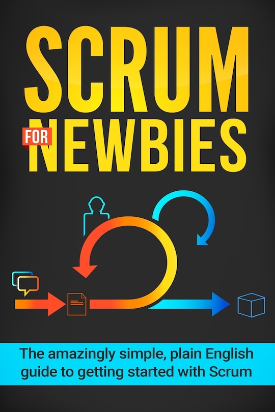 Front cover_Scrum for Newbies