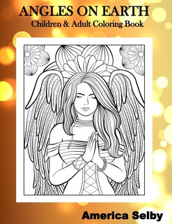 Front cover_Angles on Earth Children & Adult Coloring Book