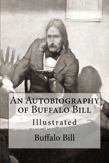 Front cover_An Autobiography of Buffalo Bill