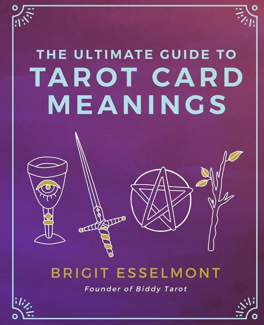 Front cover_The Ultimate Guide to Tarot Card Meanings