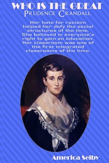 Front cover_Who is the Great Prudence Crandall