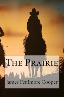 Couverture_The Prairie James Fenimore Cooper