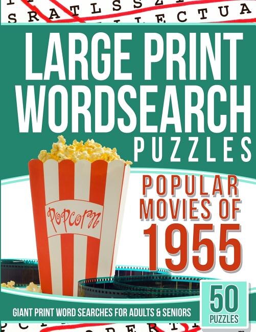 Front cover_Large Print Wordsearches Puzzles Popular Movies of 1955