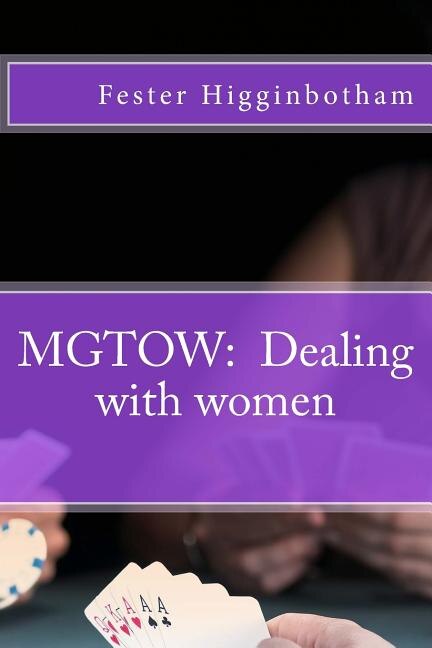 Mgtow: Dealing with women