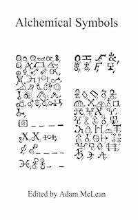 Alchemical Symbols: Hermetic Studies No. 10.