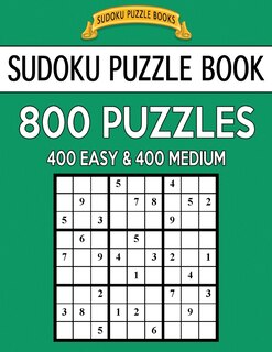 Couverture_Sudoku Puzzle Book, 800 Puzzles, 400 Easy and 400 Medium