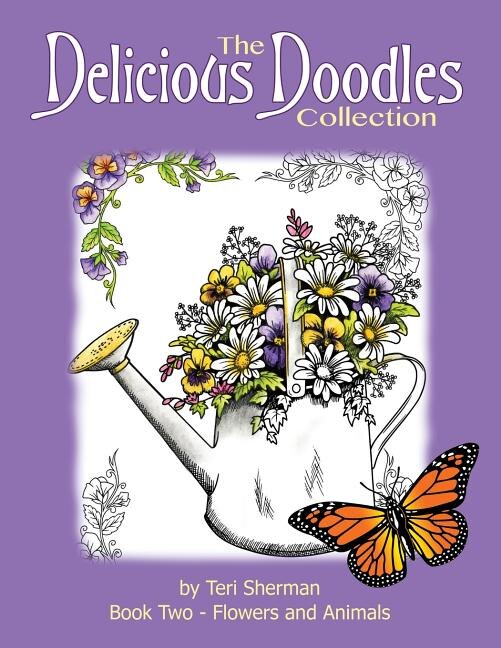 The Delicious Doodles Collection: 25 Beautiful Floral and Animal Illustrations from the Creator of Delicious Doodles