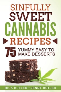 Couverture_Sinfully Sweet Cannabis Recipes