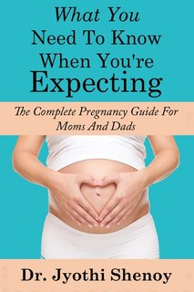 Front cover_What You Need To Know When You're Expecting