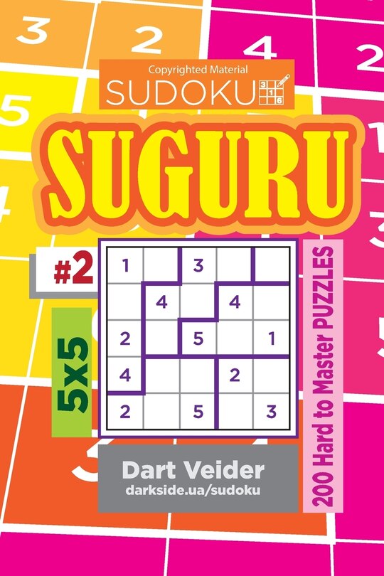 Front cover_Sudoku Suguru - 200 Hard to Master Puzzles 5x5 (Volume 2)