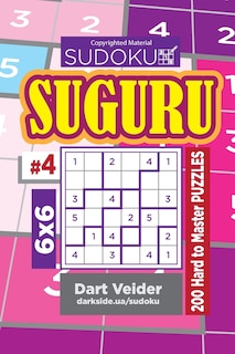 Couverture_Sudoku Suguru - 200 Hard to Master Puzzles 6x6 (Volume 4)