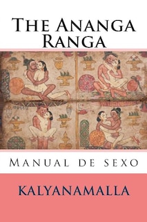 The Ananga Ranga: Manual de sexo