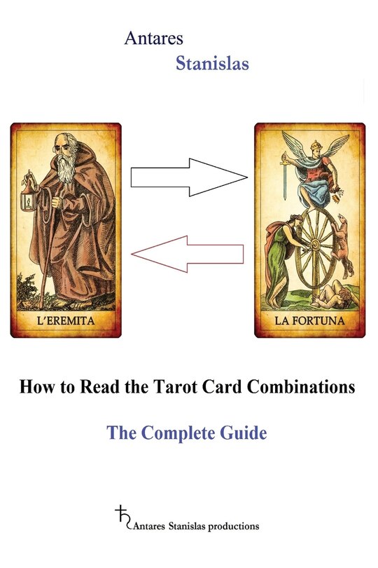 Front cover_How to Read the Tarot Card Combinations. The Complete Guide