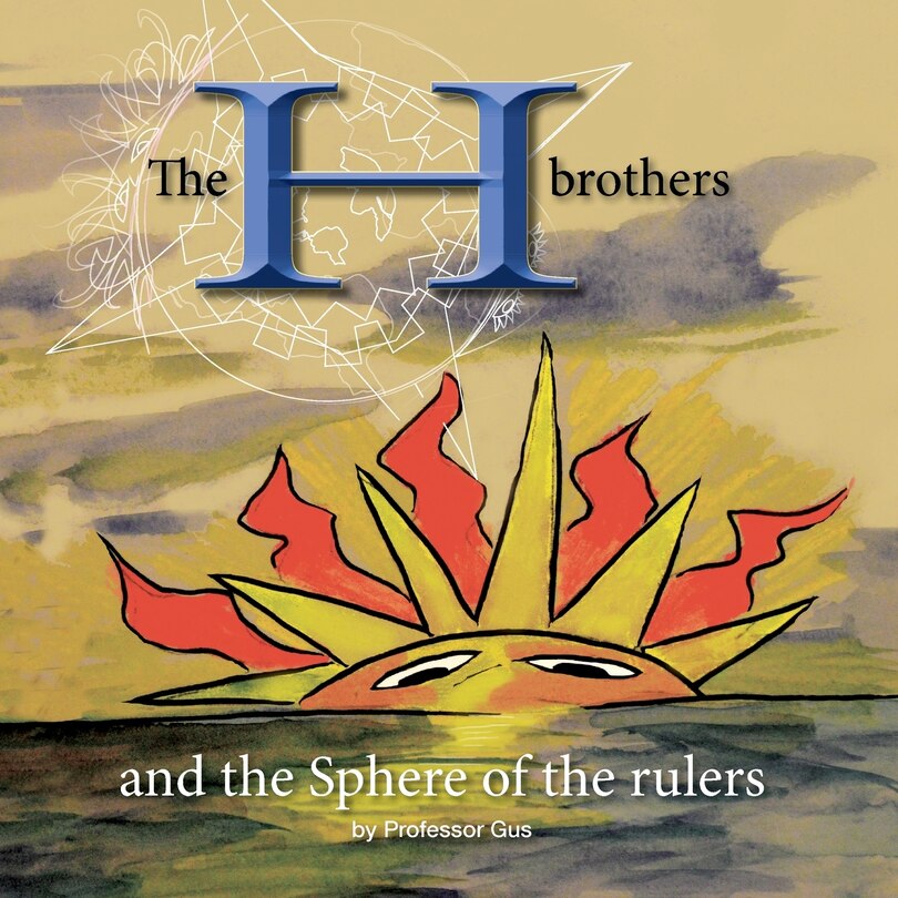 Front cover_The H Brothers and the sphere of the rulers