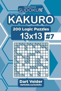 Front cover_Sudoku Kakuro - 200 Logic Puzzles 13x13 (Volume 7)