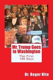 Front cover_Mr. Trump Goes to Washington