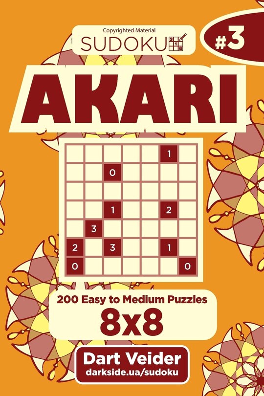 Front cover_Sudoku Akari - 200 Easy to Medium Puzzles 8x8 (Volume 3)