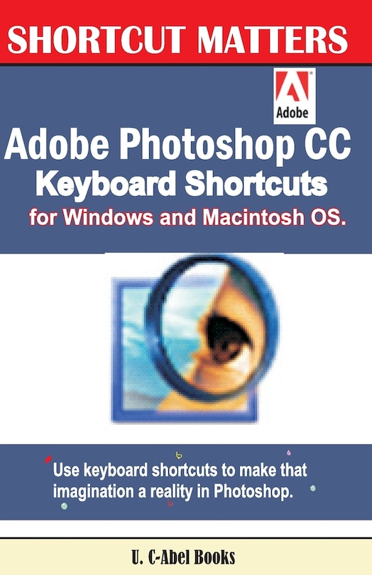 Front cover_Adobe Photoshop CC Keyboard Shortcuts for Windows and Macintosh.