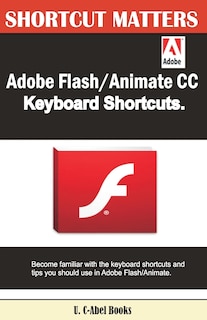 Couverture_Adobe Flash/Animate CC Keyboard Shortcuts