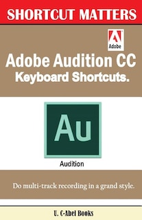Couverture_Adobe Audition CC Keyboard Shortcuts.